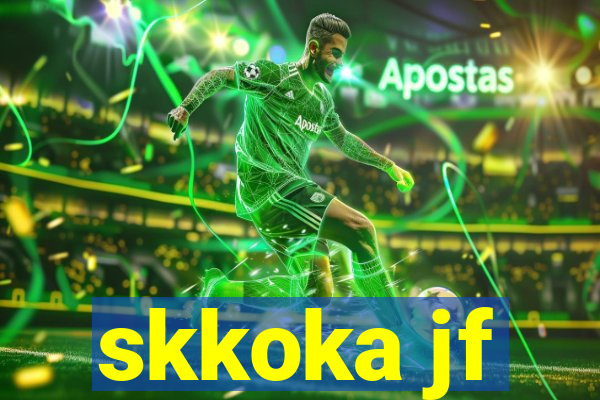 skkoka jf